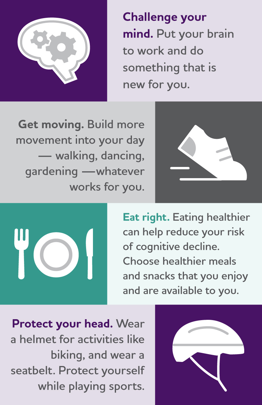 Challenge your mind. Put your brain to work and do something that is new for you. 