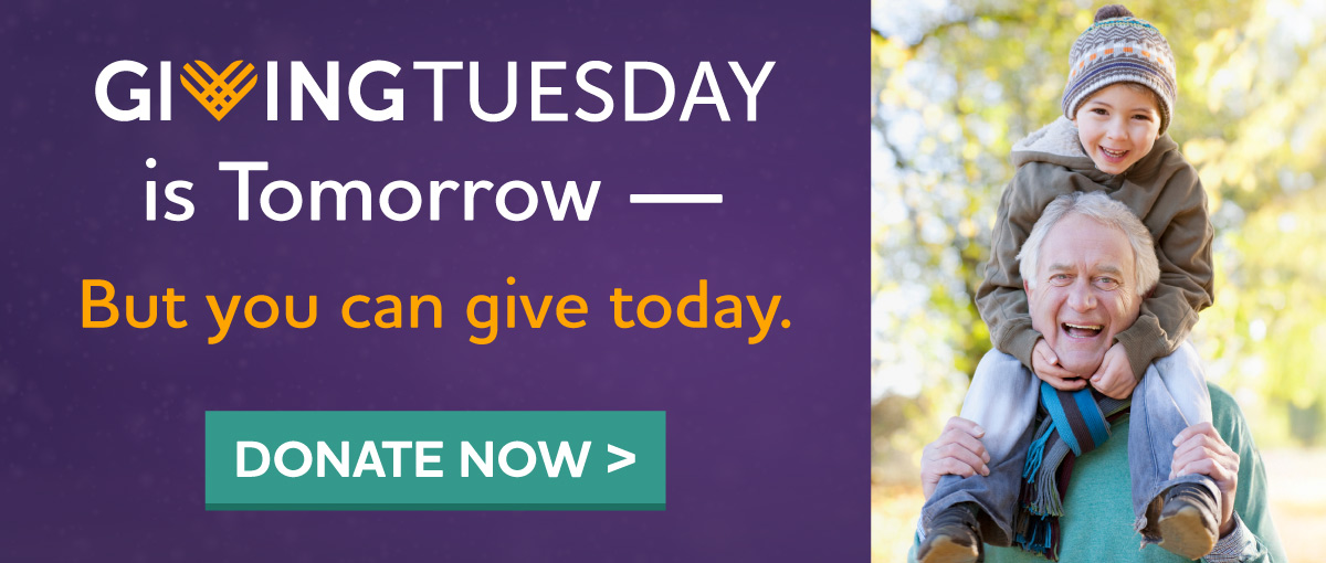 GIVING TUESDAY is Tomorrow - But you can give today.