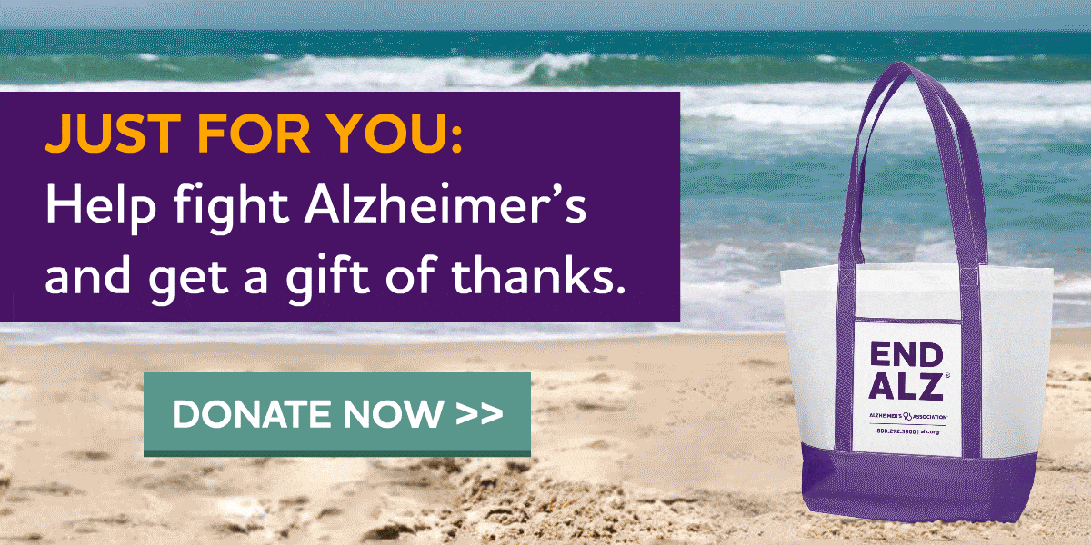 Help fight Alzheimer's and get a gift of thanks.